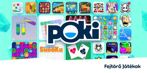 poki játékok ingyen|FEJTÖRŐ JÁTÉKOK .
